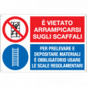 Cartello multisimbolo VIETATO ARRAMPICARSI SUGLI SCAFFALI