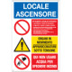 Cartello multisimbolo "LOCALE ASCENSORE"