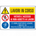 Cartello multisimbolo LAVORI IN CORSO e' vietato l'accesso EN ISO 7010