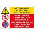 Cartello multisimbolo ATTENZIONE PORTONE AUTOMATICO . . . EN ISO 7010