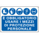 Cartello obbligo usare i mezzi di protezione personale EN ISO 7010