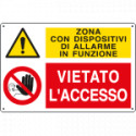 Cartello multisimbolo ZONA CON DISPOSITIVI DI ALLARME IN FUNZIONE . .