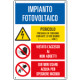 Cartello multisimbolo "Impianto fotovoltaico"
