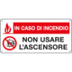 Cartello autoadesivo EasyFix in caso incendio non usare. . EN ISO 7010