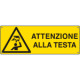 Cartello autoadesivo EasyFix pericolo attenzione alla testa EN ISO7010