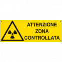 Cartello autoadesivo EasyFix Attenzione zona controllata EN ISO 7010