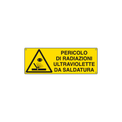 Cartello autoadesivo EasyFix pericolo radiazioni ultraltrav. saldatur