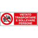 Cartello autoadesivo EasyFix vietato trasportare e sollevare persone