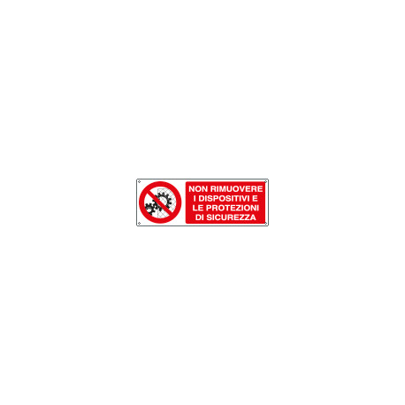Cartello autoadesivo EasyFix divieto"rimuovere dispositivi sicurezza"