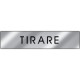 Targa alluminio specchio EasyFix TIRARE