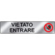 Targa alluminio specchio EasyFix vietato ENTRARE