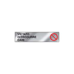 Targa alluminio specchio EasyFix vietato INTR CANI