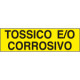 Etichetta adesiva fondo giallo TOSSICO E/O CORROSIVO