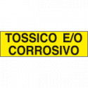 Etichetta adesiva fondo giallo TOSSICO E/O CORROSIVO