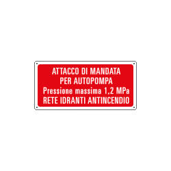 Cartello antincendio attacco di mandata autopompa
