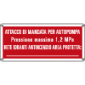 Cartello antincendio attacco di mandata per autopompa