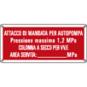 Cartello antincendio attacco di mandata per autopompa