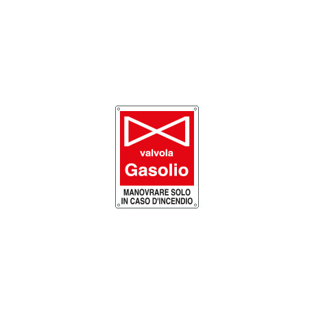 Cartello valvola gasolio manovrare solo