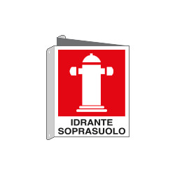 Cartello bifacciale simbolo idrante soprasuolo