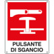 Cartello pulsante di sgancio