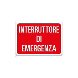 Cartello INTERRUTTORE DI EMERGENZA