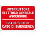 Cartello INTERRUTTORE GENERALE ASCENS. USARE SOLO
