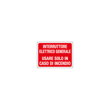 Cartello informazione INTERRUT. ELETTRIC. GENERALE. .