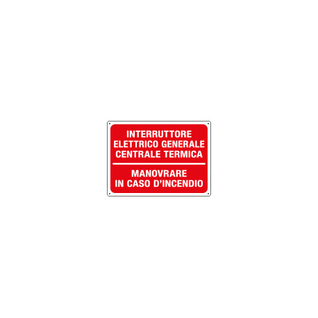 Cartello informazione INTERR. GEN. CENTRALE TERMICA