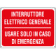 Cartello informazione Int. elettr. gen. usare solo in