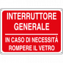 Cartello informazione Interruttore gen. in caso etc