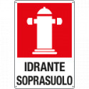 Cartello IDRANTE SOPRASUOLO