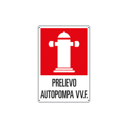 Cartello PRELIEVO AUTOPOMPA VVF