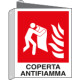 Cartello bifacciale coperta antifiamma EN ISO 7010 F016