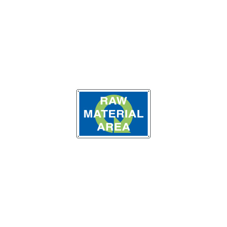Sign information RAW MATERIAL AREA