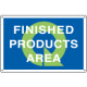 Sign information FINISHED PRODUCTS AREA