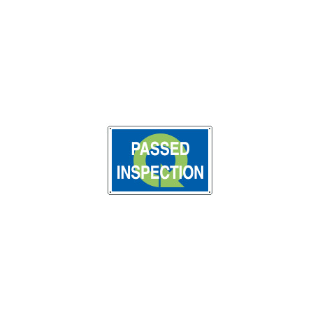 Sign information PASSED INSPECTION