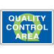 Sign information QUALITY CONTROL AREA