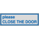 Label silver PLEASE COLSE THE DOOR