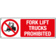Sign prohibition FORK LIFT TRUCKS PROH EN ISO 7010 P006