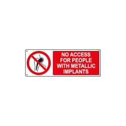 Sign prohibition NO ACCES FOR PEOPLE WITH METALLIC. . EN ISO 7010 P014