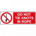 Sign prohibition DO NOT TIE KNOTS EN ISO 7010 P030