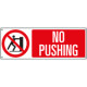 Sign prohibition NO PUSHING EN ISO 7010 P017