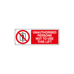 Sign prohibition UNAUTHORISED PERSONS NOT TO USE LIFT EN ISO 7010 P027