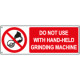 Sign prohibition DO NOT USE WITH HAND HELD. . EN ISO 7010 P034