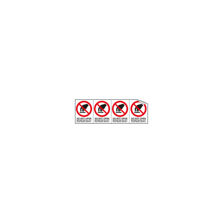 Sheet n. 4 label "DO NOT OPEN. . . "EN ISO 7010