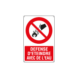 Sign prohibition DEFENSE D'ETEINDRE avec de l'eau EN ISO 7010