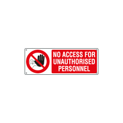 Sign prohib. self-adhes. NO ACCESS FOR . .