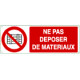 Sign prohibition NE PAS DEPOSER DE. .