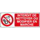 Sign prohibition INTERDIT DE NETTOYER.