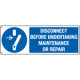 Sign hazard DISCONNECT BEFORE UNDER MAINTENANCE EN ISO 7010 M021